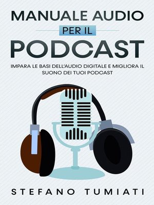 cover image of Manuale Audio per il Podcast